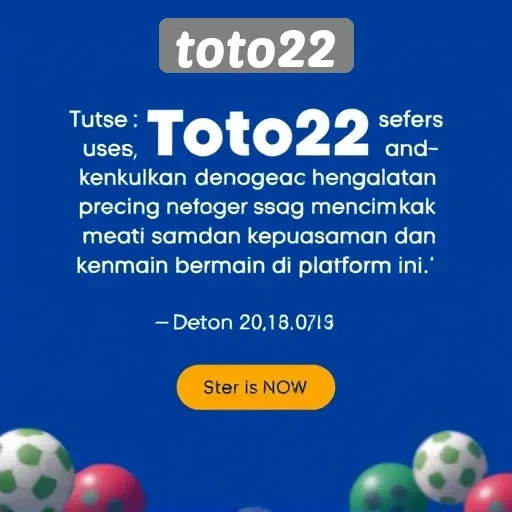 Testimoni Pengguna Toto22 yang Membuatnya Menarik untuk Dicoba